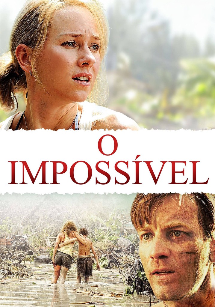 O Impossível filme - Veja onde assistir online